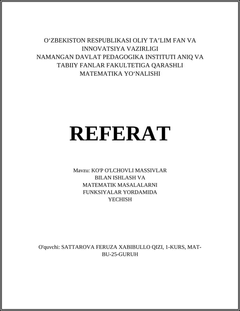 KO'P O'LCHOVLI MASSIVLAR BILAN ISHLASH VA MATEMATIK MASALALARNI YECHISH