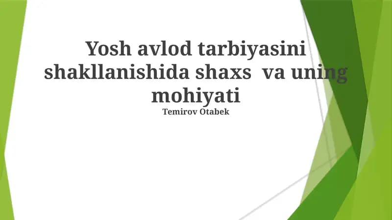 Yosh avlod tarbiyasi