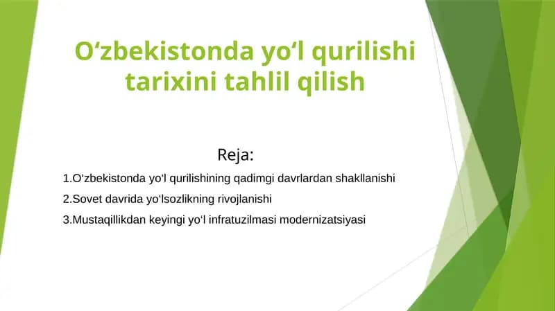 O‘zbekistonda yo‘l qurilishi tarixini tahlil qilish