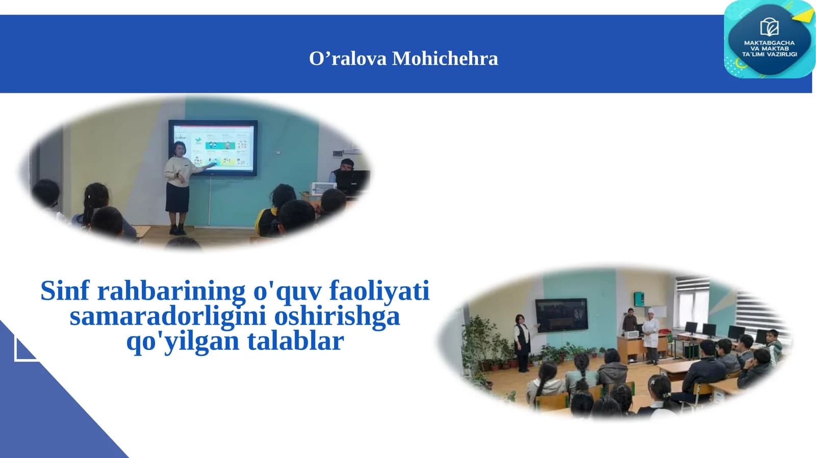 Sinfrahbarining o'quv faoliyati samaradorligini oshirishga qo'yilgan talablar