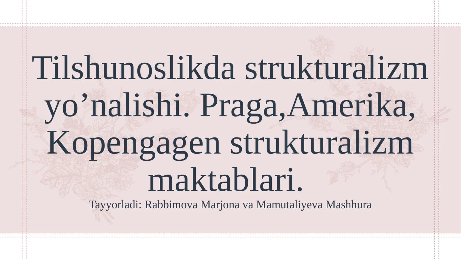 Tilshunoslikda strukturalizm yo’nalishi