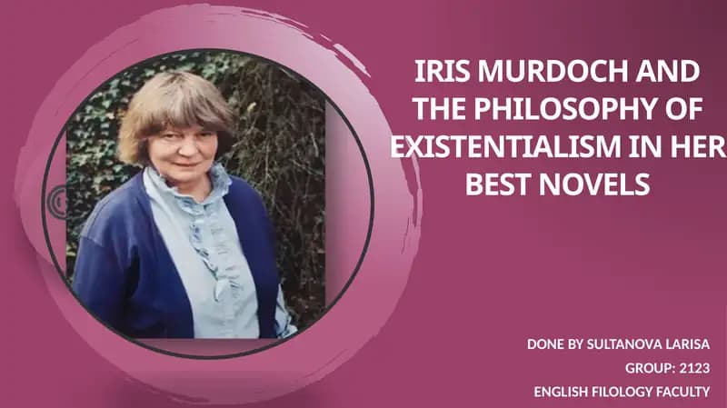 Iris Murdoch and the philosophy of existentialism in her best novels