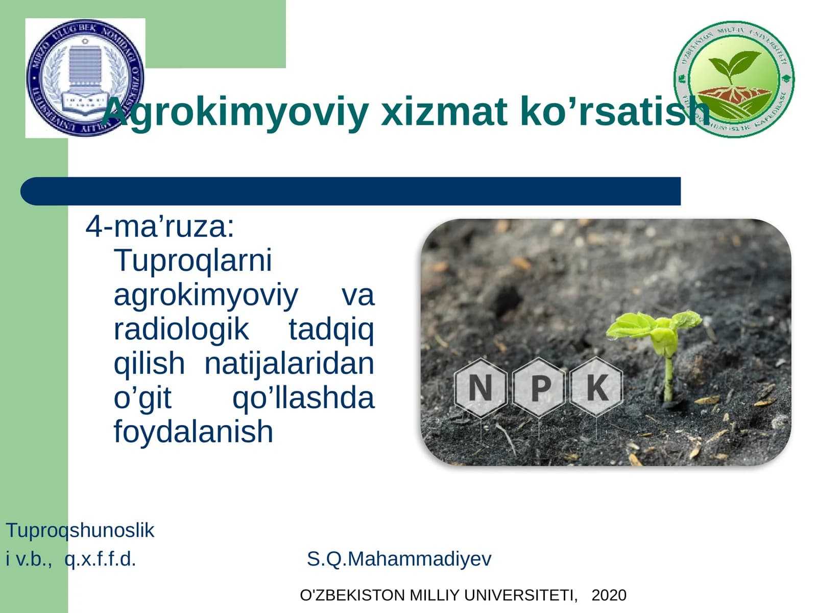 Tuproqlarni agrokimyoviy va radiologik tadqiq qilish natijalaridan o'git qo'llashda foydalanish