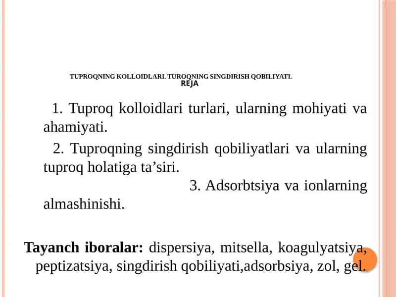 TUPROQNING KOLLOIDLARI. TUROQNING SINGDIRISH QOBILIYATI