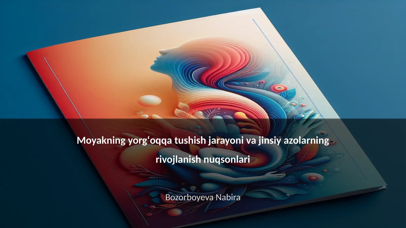 Moyakning yorgʻoqqa tushish jarayoni va jinsiy azolarning rivojlanish nuqsonlari