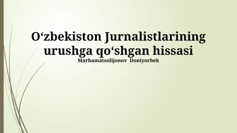 Oʻzbekiston Jurnalistlarining urushga qoʻshgan hissasi