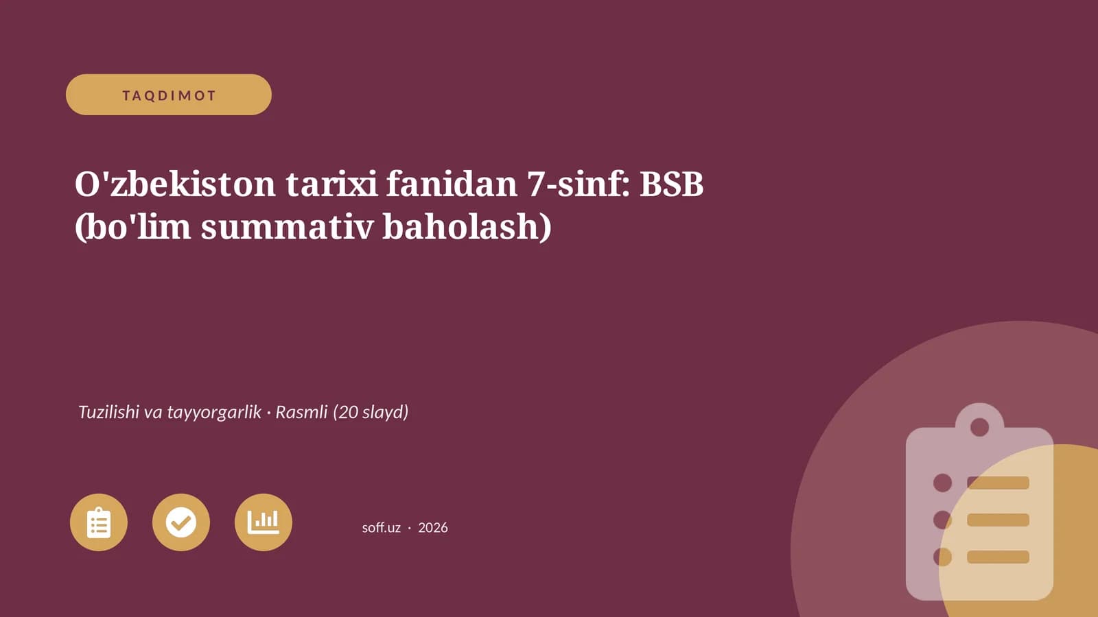 O'zbekiston tarixi fanidan 7-sinf: BSB (bo'lim summativ baholash)