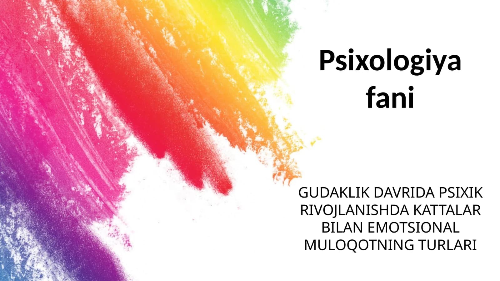 GUDAKLIK DAVRIDA PSIXIK RIVOJLANISHDA KATTALAR BILAN EMOTSIONAL MULOQOTNING TURLARI