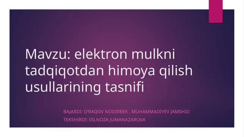 Elektronmulkni tadqiqotdan himoya qilish usullari