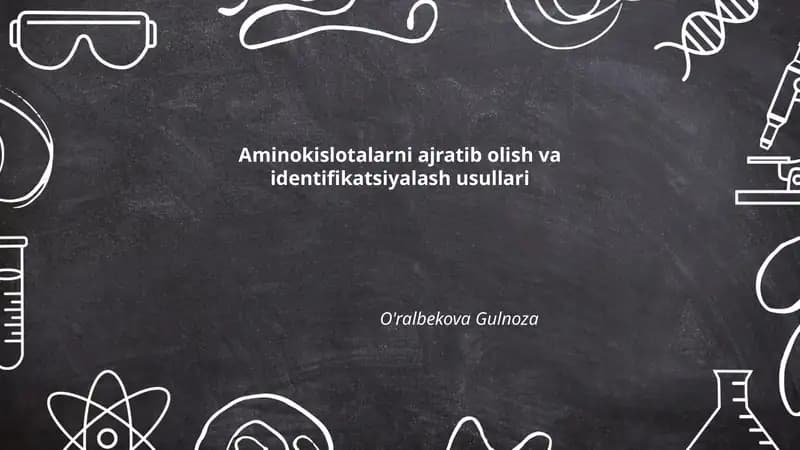 Aminokislotalarni ajratib olish va identifikatsiyalash usullari