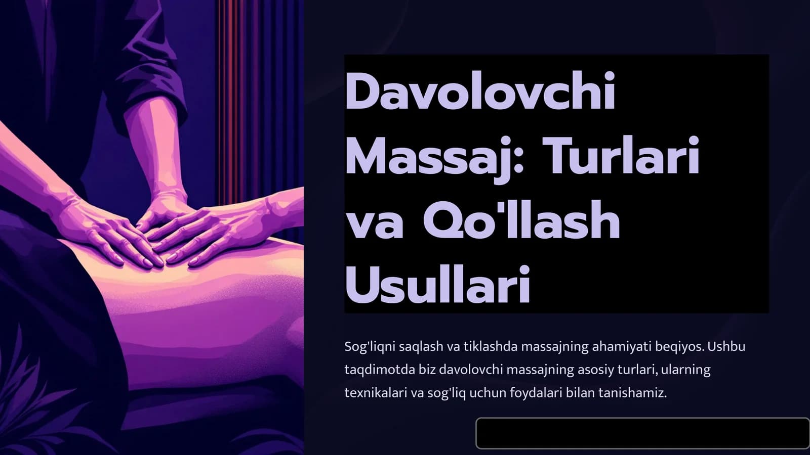 Davolovchi Massaj: Turlari va Qo'llash Usullari