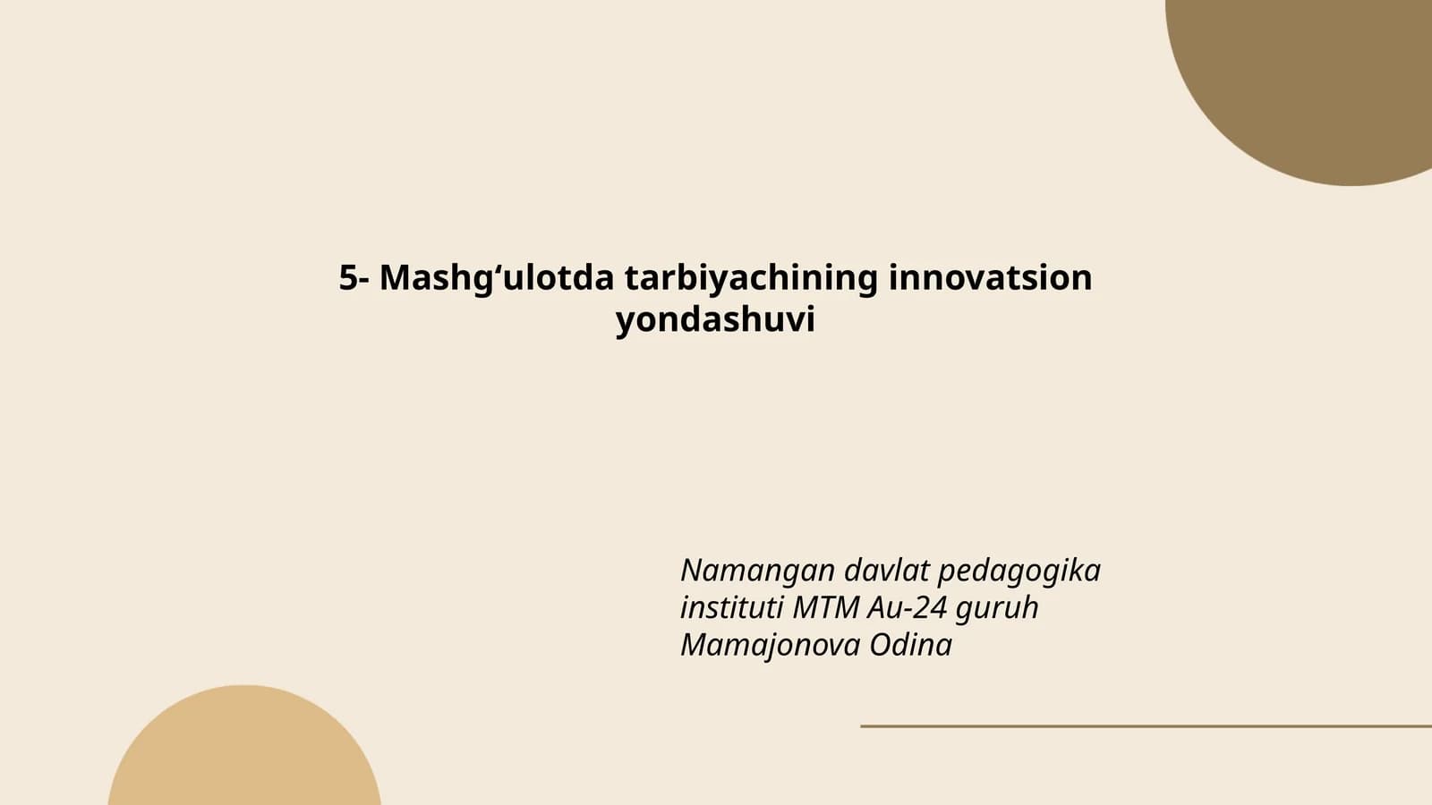 Tarbiyachining innovatsion yondashuvi