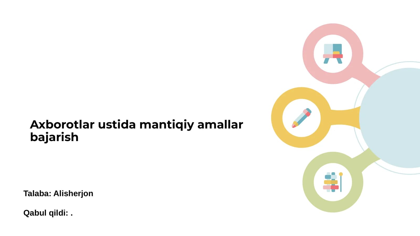 Mantiqiy amallar ustida amaliy mashqlar