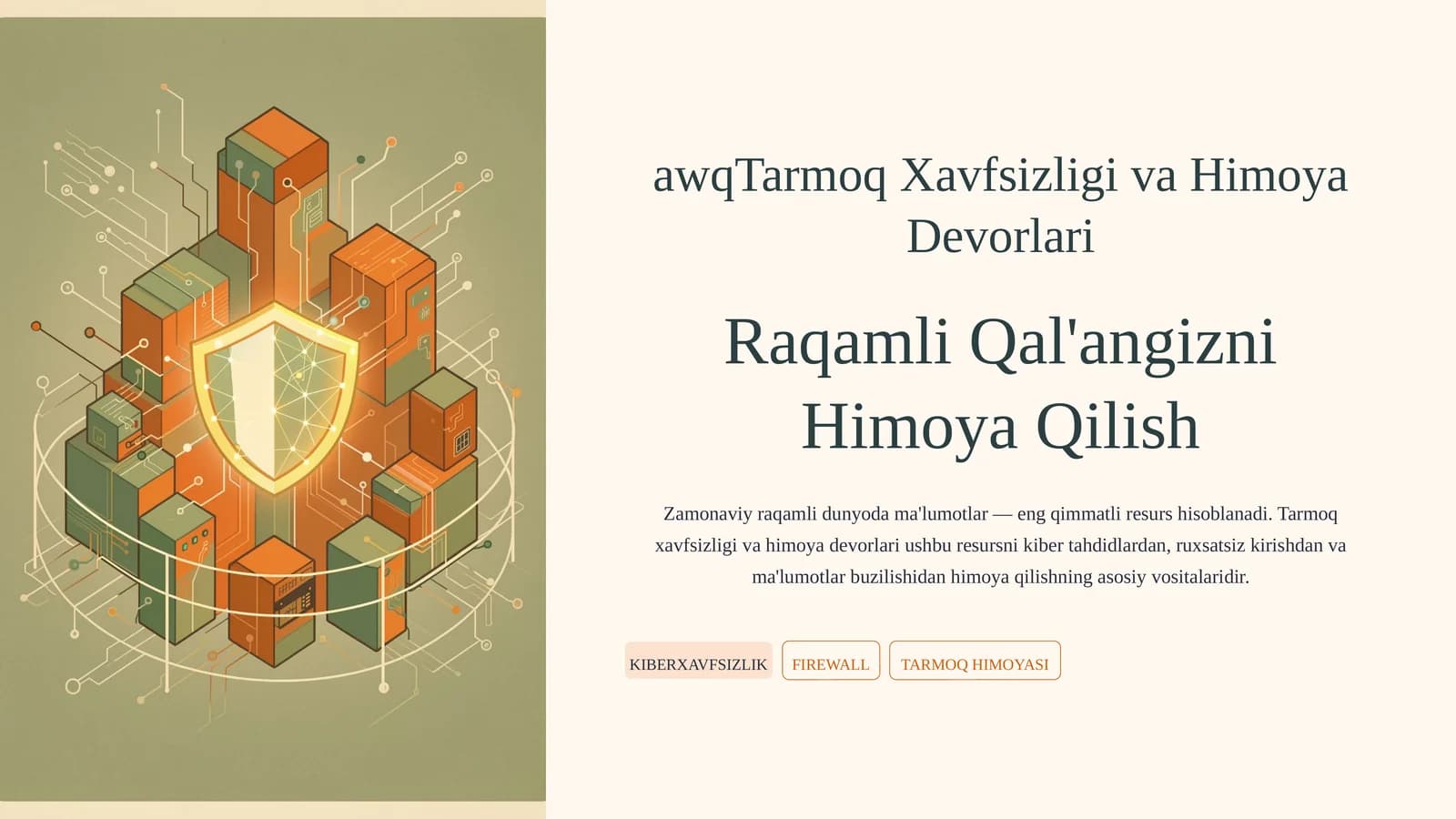 Tarmoq Xavfsizligi va Himoya Devorlari