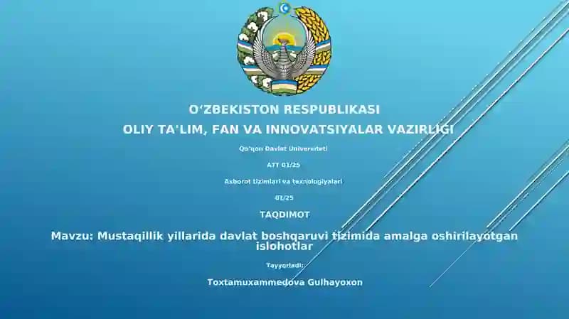 Mustaqillik yillarida davlat boshqaruvi tizimida amalga oshirilgan islohotlar