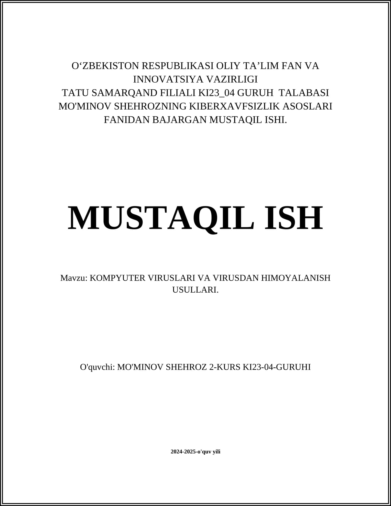 KOMPYUTER VIRUSLARI VA VIRUSDAN HIMOYALANISH USULLARI