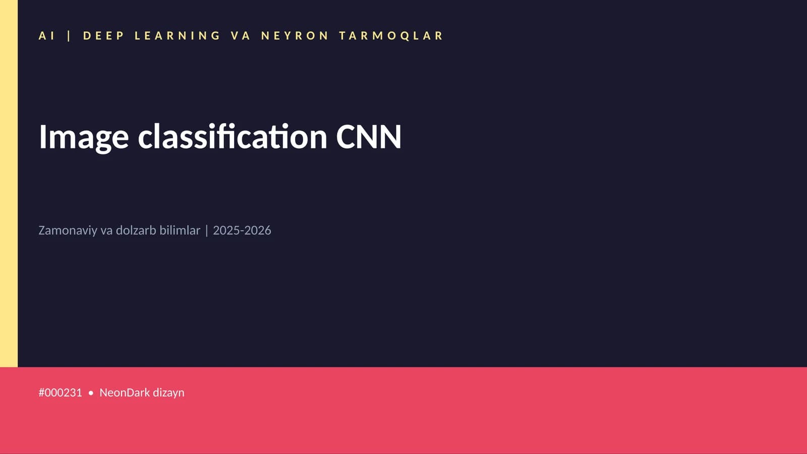 AI | DEEP LEARNING VA NEYRON TARMOQLAR