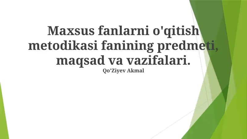 Maxsus fanlarni o'qitish metodikasi