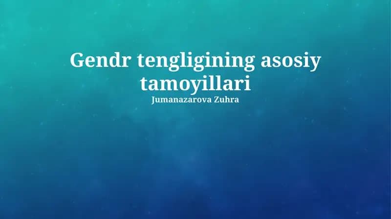 Gendr tengligining asosiy tamoyillari