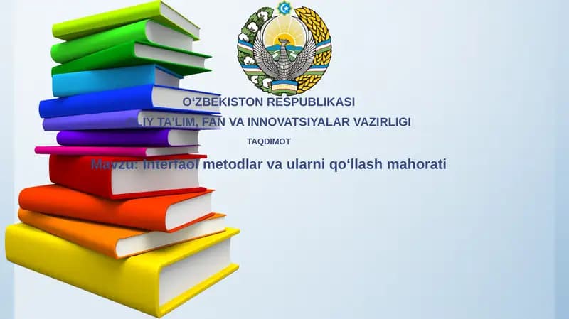 Interfaol metodlar va ularni qo'llash mahorati