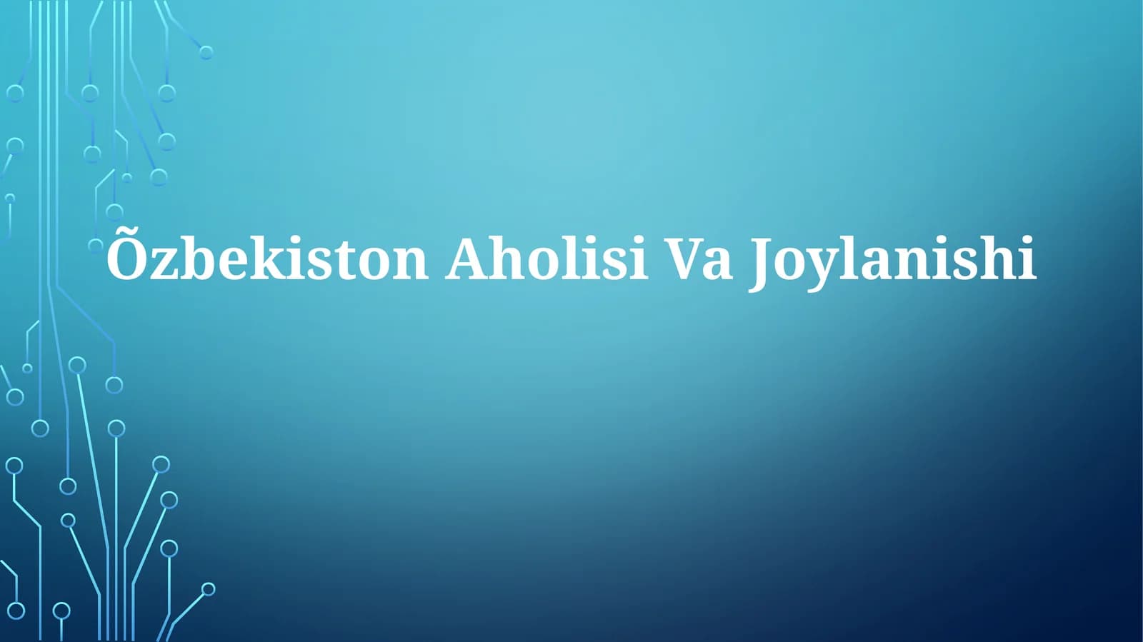 Õzbekiston AholisiVaJoylanishi