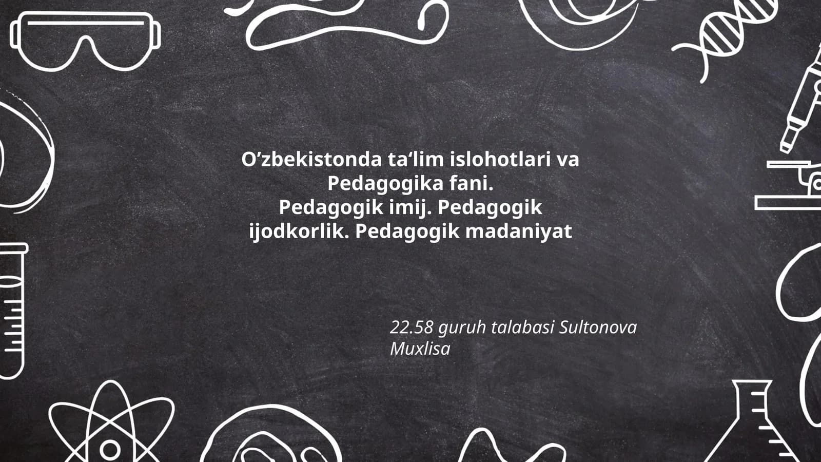 O’zbekistonda ta‘lim islohotlari va Pedagogika fani