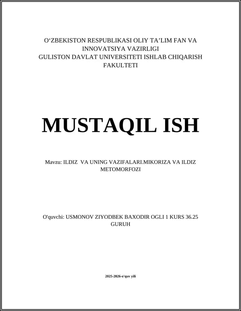 ILDIZ VA UNING VAZIFALARI.MIKORIZA VA ILDIZ METOMORFOZI