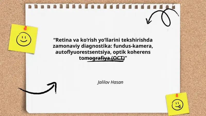 Retina va ko‘rish yo‘llarini tekshirishda zamonaviy diagnostika