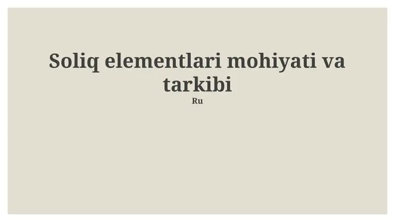 Soliq elementlari mohiyati va tarkibi