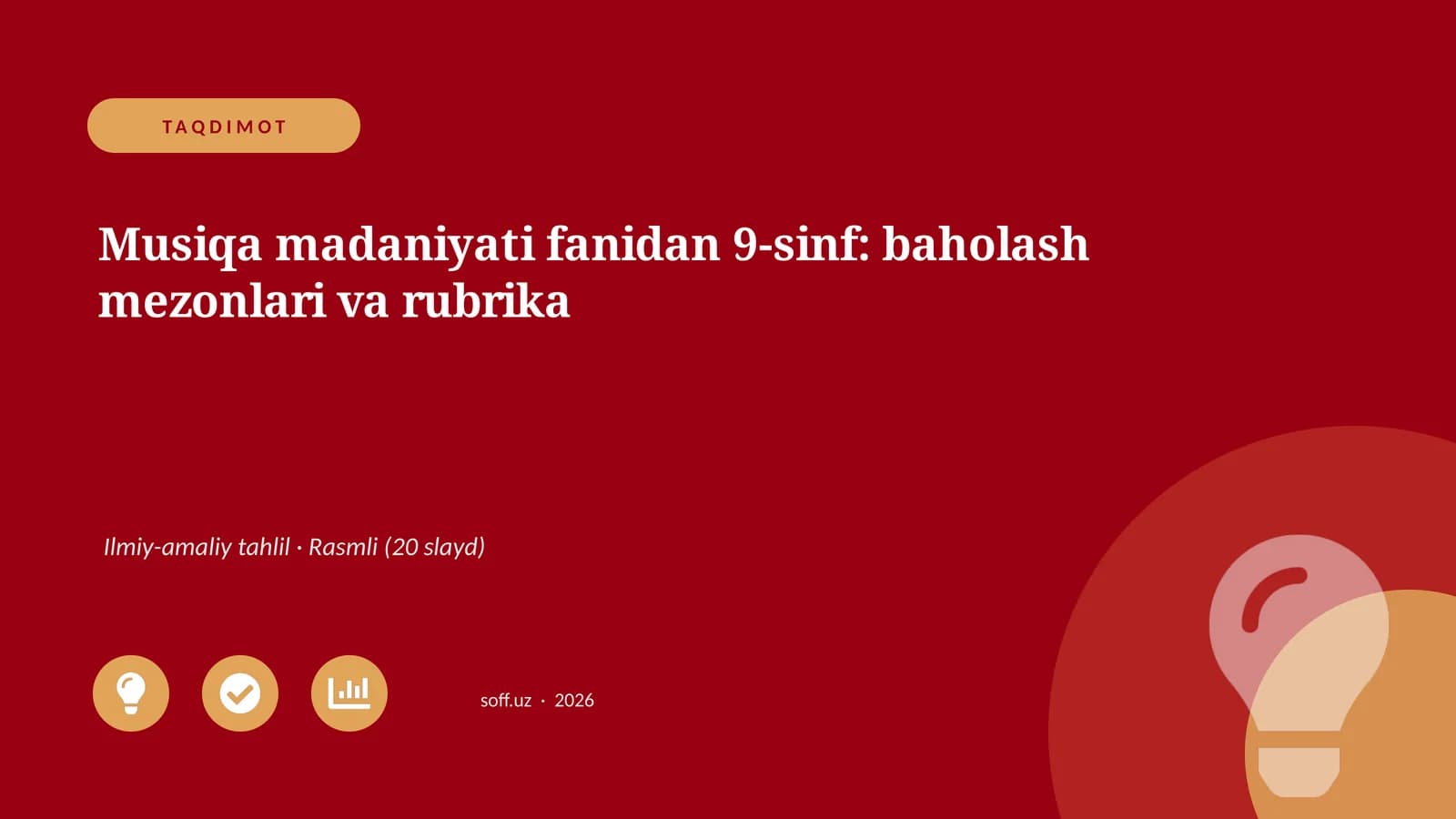 Musiqa madaniyati fanidan 9-sinf: baholash mezonlari va rubrika
