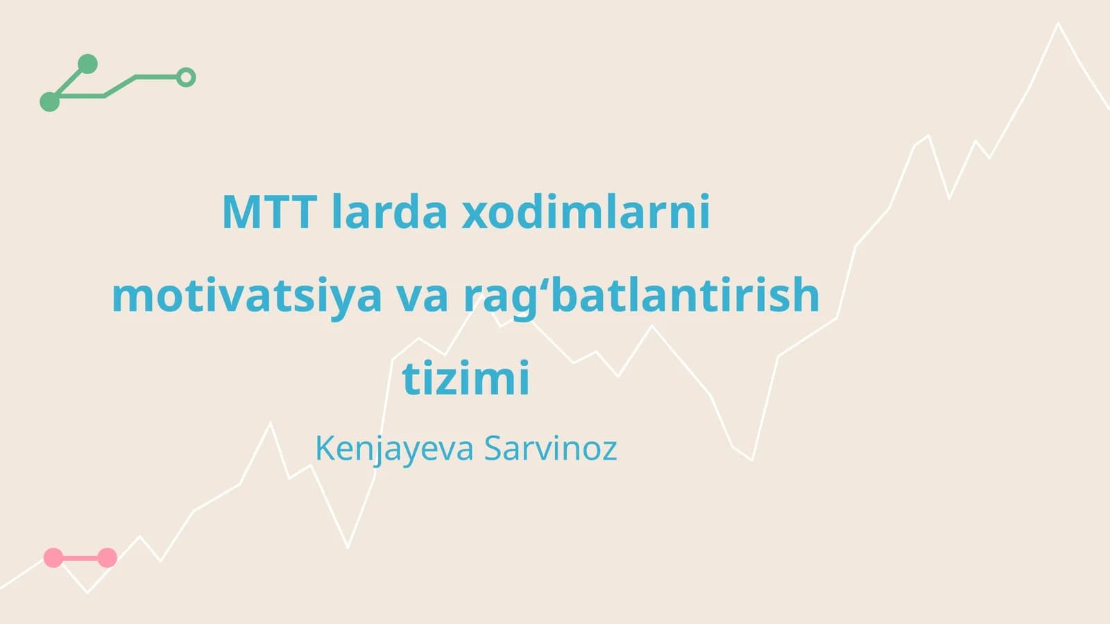MTT larda xodimlarni motivatsiya va ragʻbatlantirish tizimi