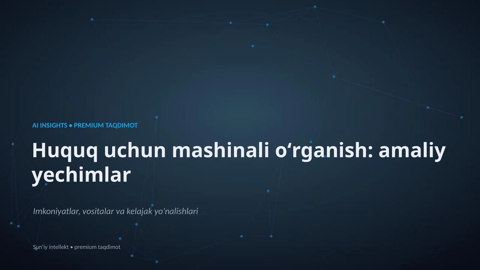 AI INSIGHTS • PREMIUM TAQDIMOT
