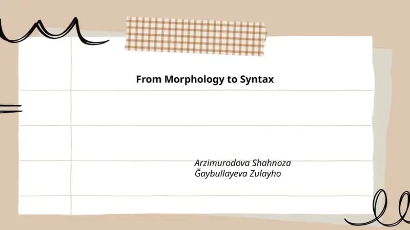 From Morphology to Syntax
