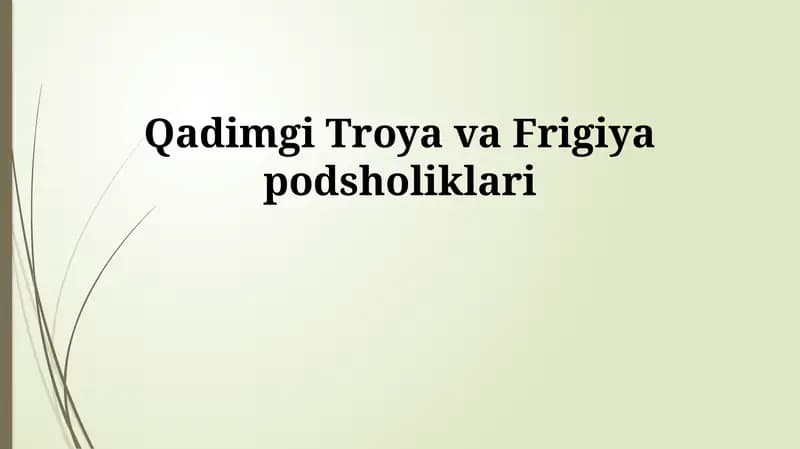 Qadimgi Troya va Frigiya podsholiklari