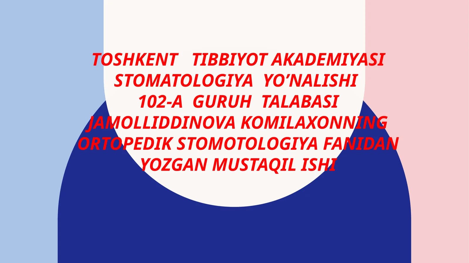 Ortopedik stomotologiya klinikasida bemorlar uchun qo’shimcha taqdiqot usullari
