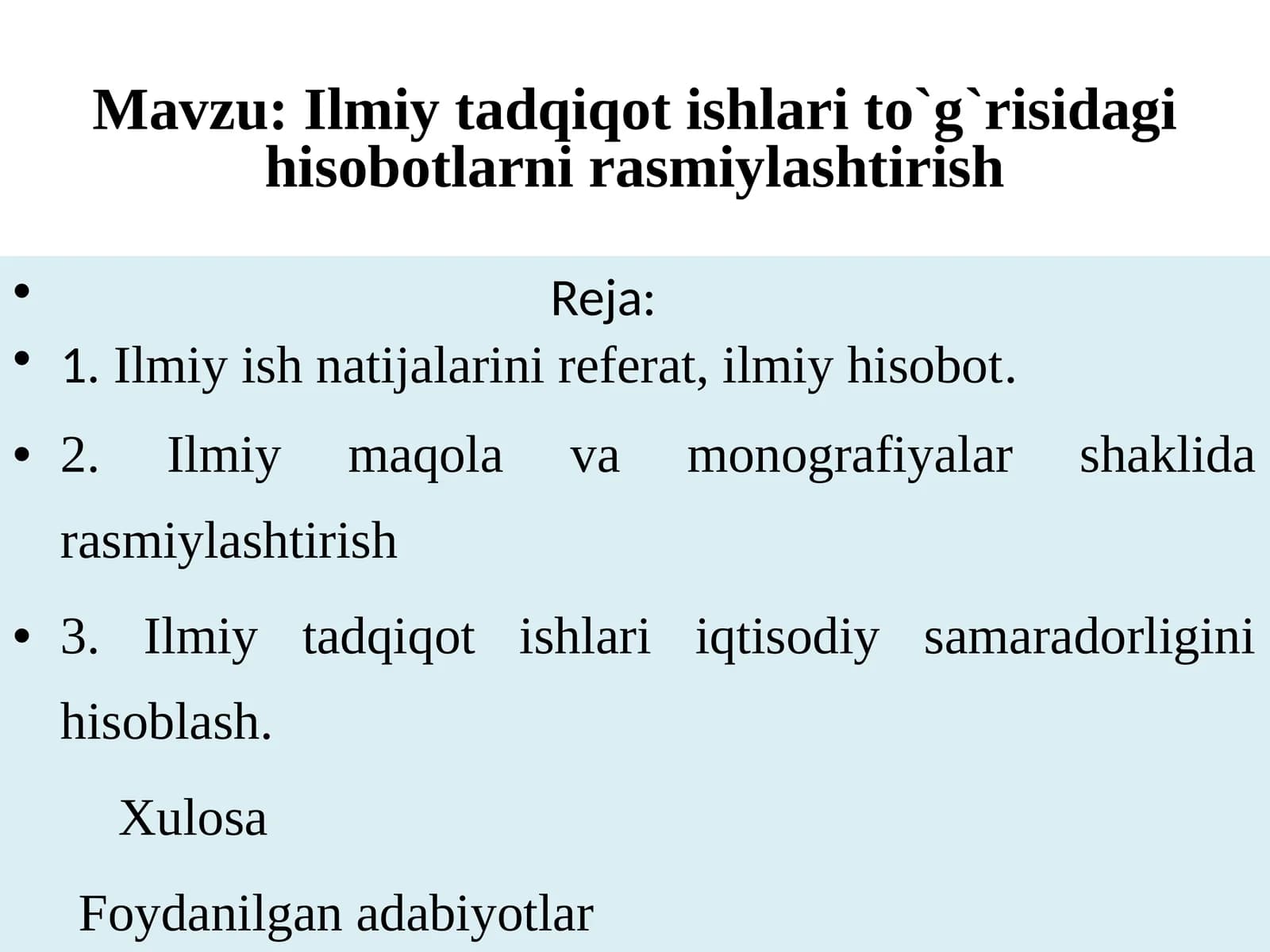 Ilmiy tadqiqot ishlari to`g`risidagi hisobotlarni rasmiylashtirish