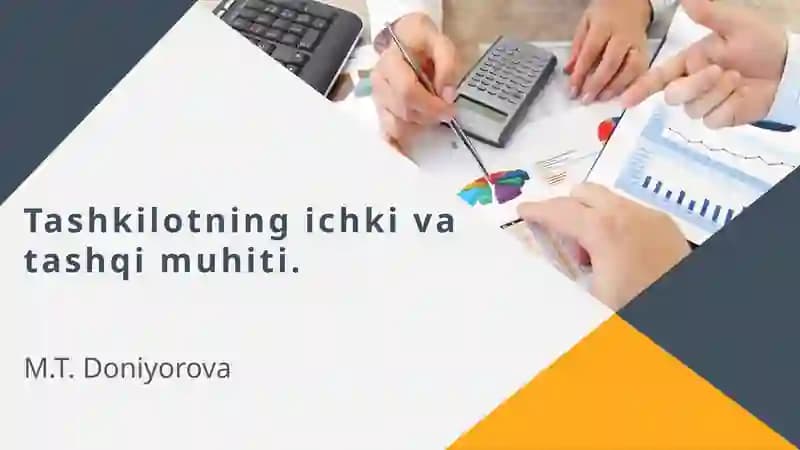 Tashkilotning ichki va tashqi muhitini o'rganish