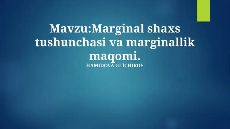 Marginal shaxs tushunchasi va marginallik maqomi