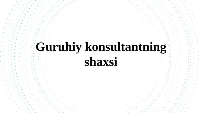 Psixologik maslahatga qo‘yiladigan talablar va psixolog-maslahatchi kasbiy tayyorlash
