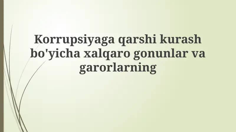 Korrupsiyaga qarshi kurash bo'yicha xalqaro huquqiy asoslar