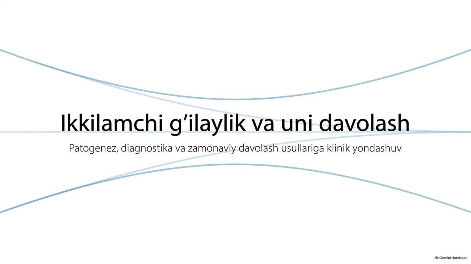 Ikkilamchi g‘ilaylikni davolash | 15 slayd