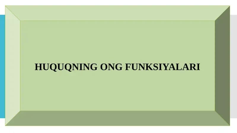 Huquqning Ong Funksiyalari