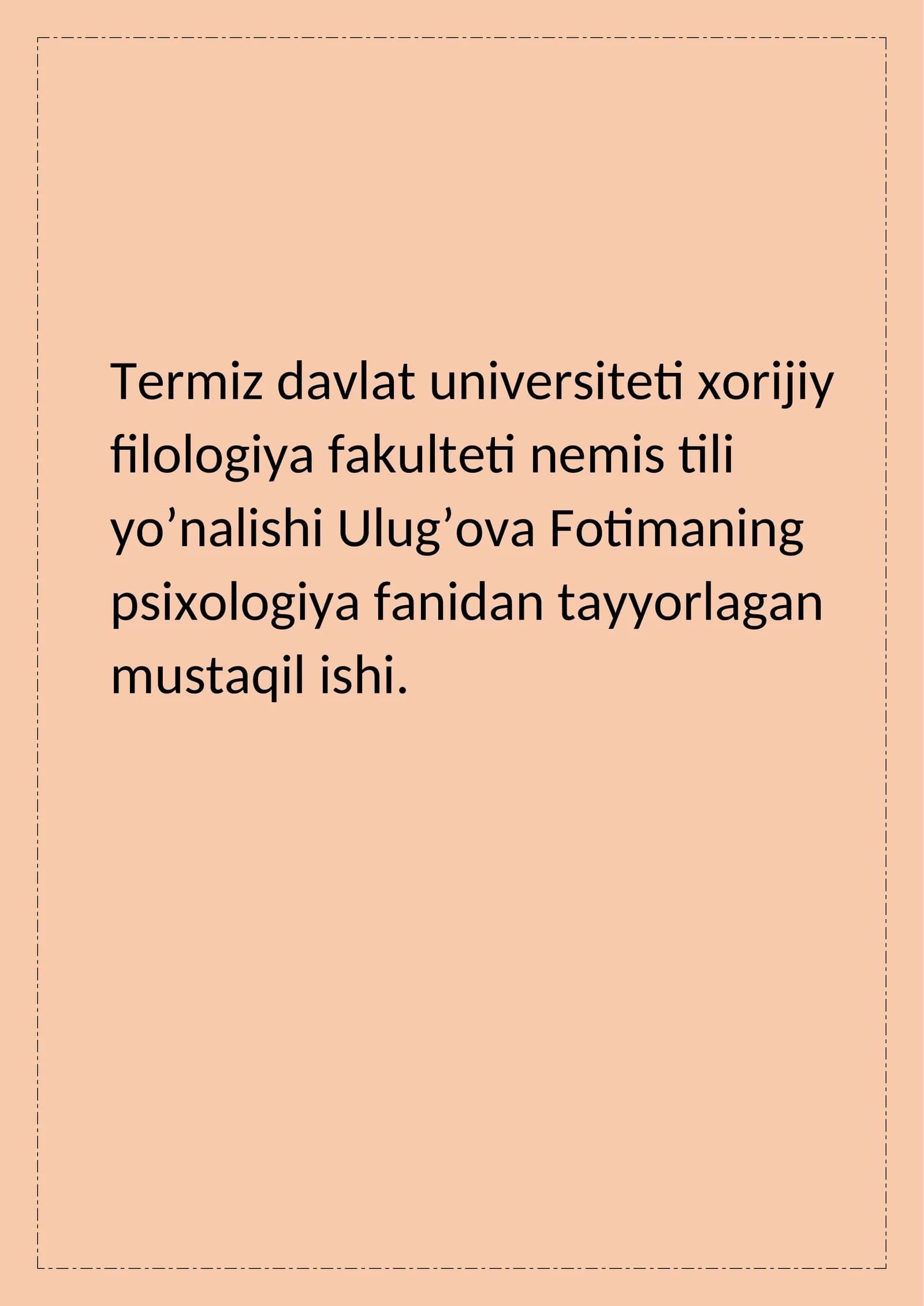 Mustaqil ish: Muloqot va shaxslararo muloqot psixologiyasi