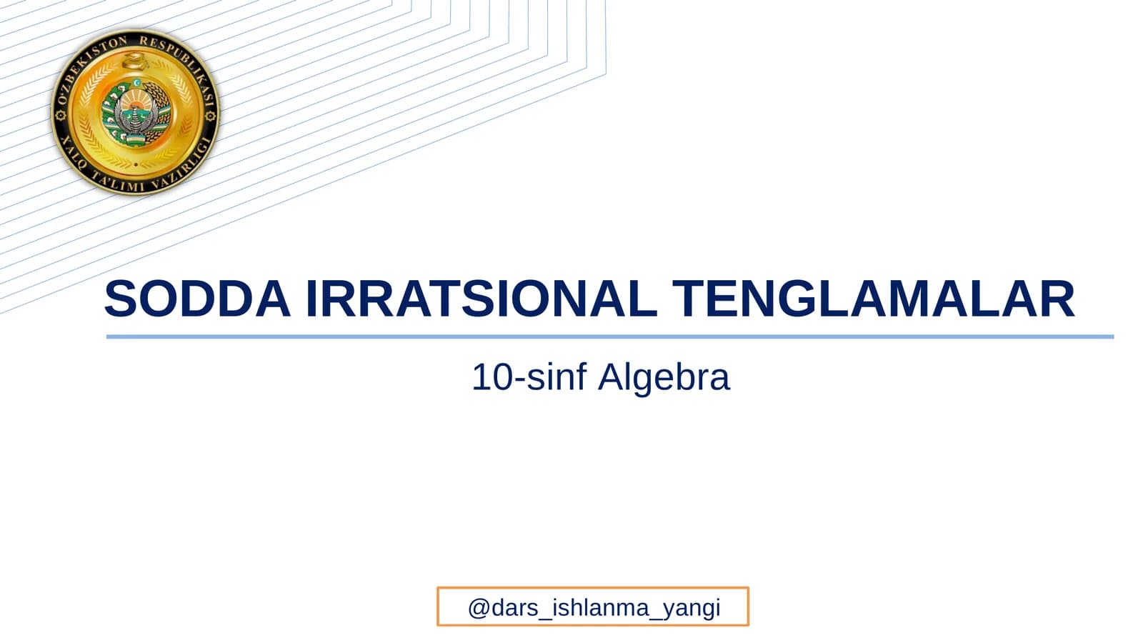SODDA IRRATSIONAL TENGLAMALAR