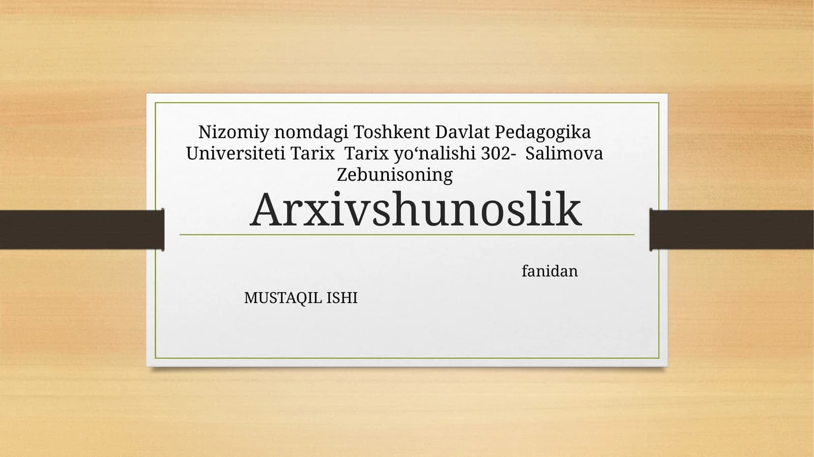 Toshkent Davlat Pedagogika Universiteti Tarix Yoʻnalishi MAF hujjatlaridan foydalanishReja