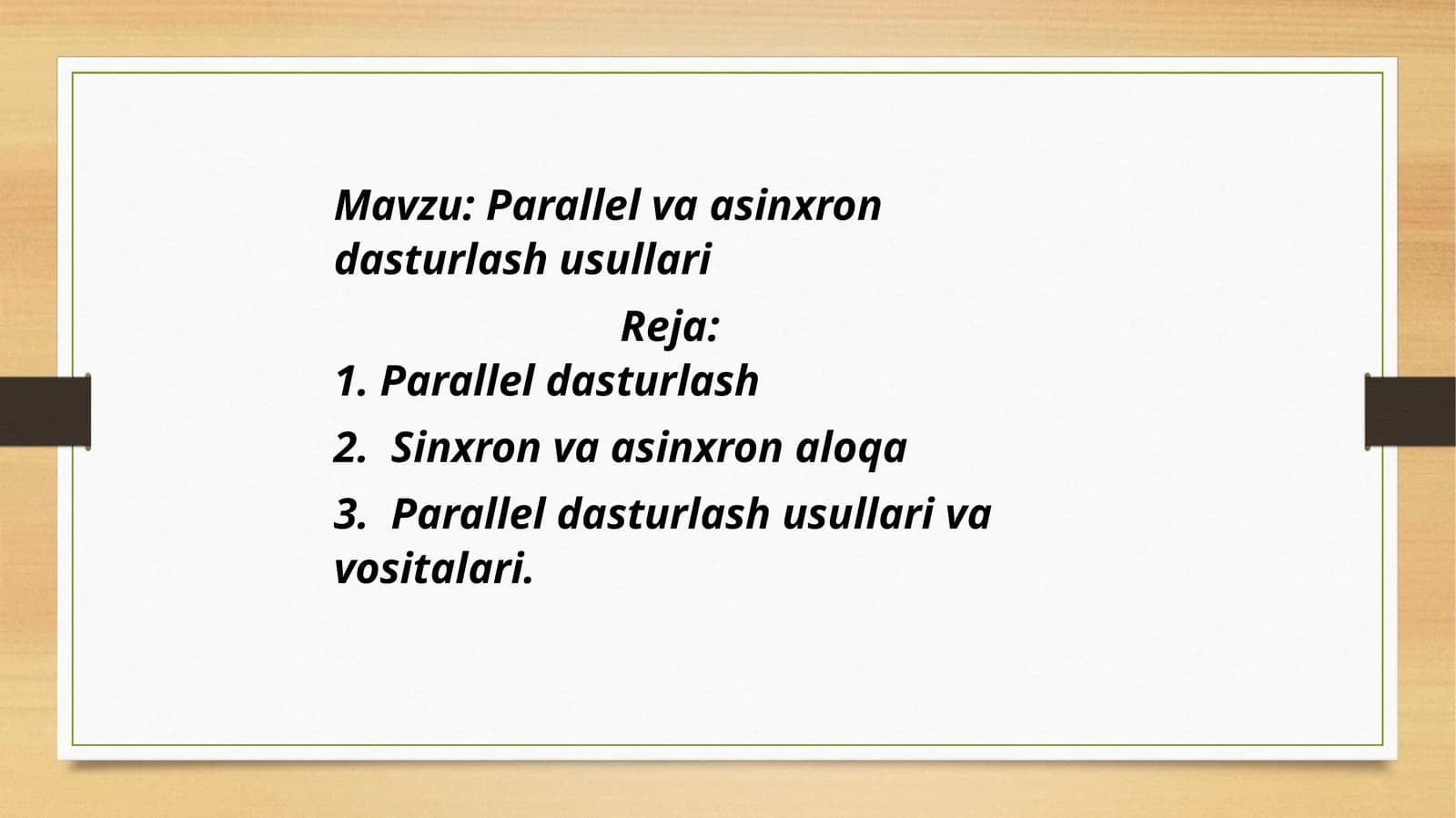 Parallel va sinxron dasturlash usullari