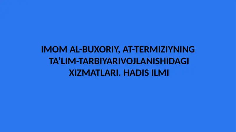Imom al-Buxoriy, At-Termiziyning Ta'lim-tarbiyarivojlanishidagi xizmatlari