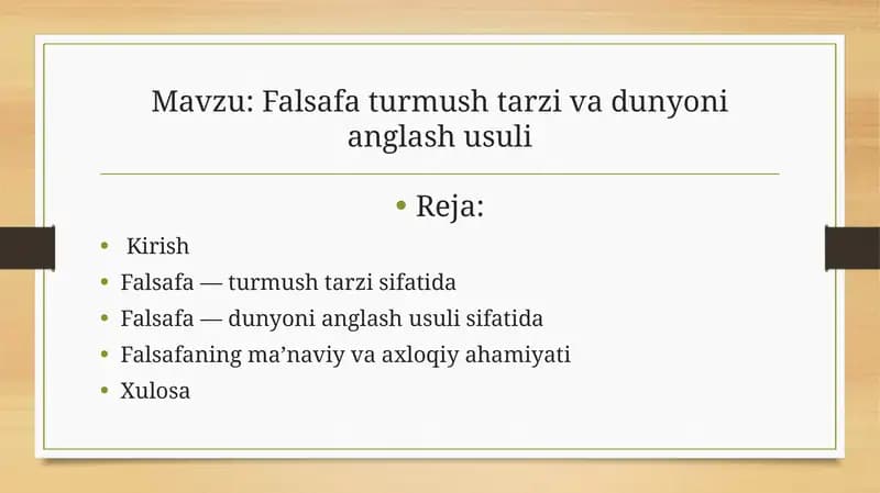 Falsafa turmush tarzi va dunyoni anglash usuli