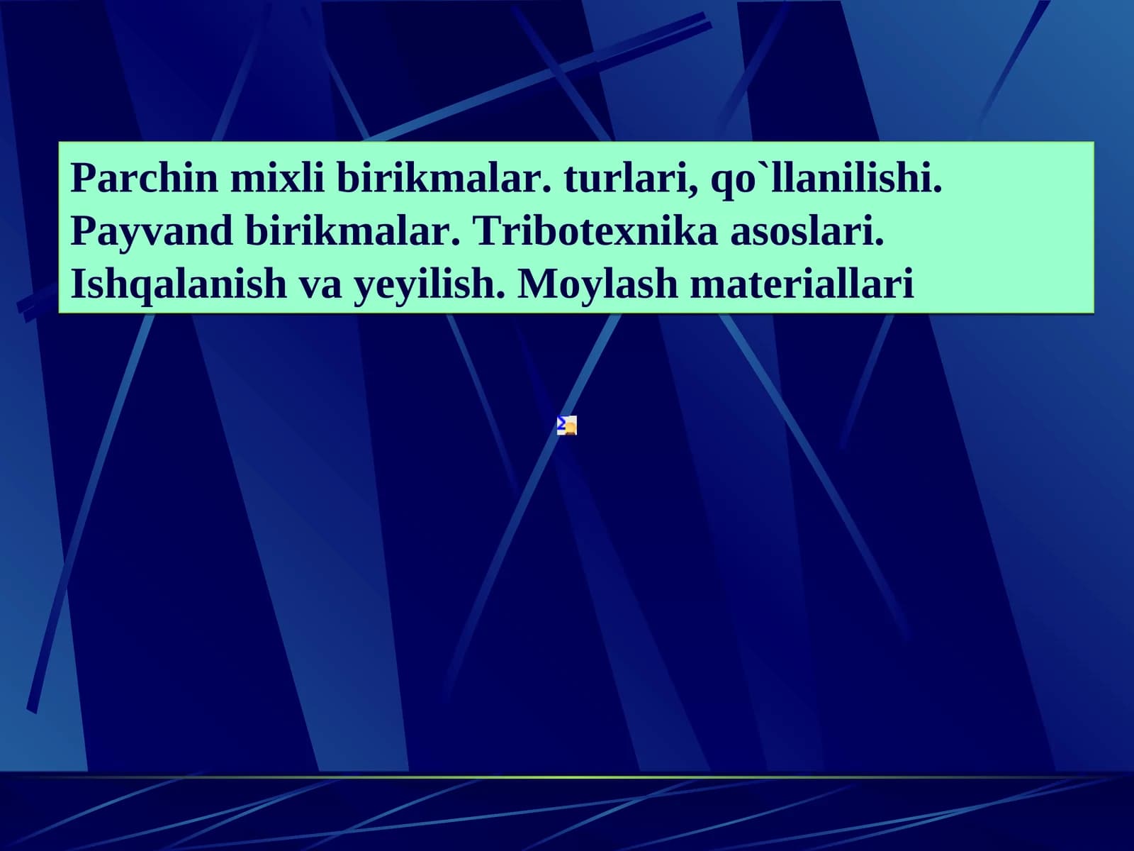 Parchin mixli birikmalar. turlari, qo`llanilishi. Payvand birikmalar. Tribotexnika asoslari. Ishqalanish va yeyilish. Moylash materiallari
