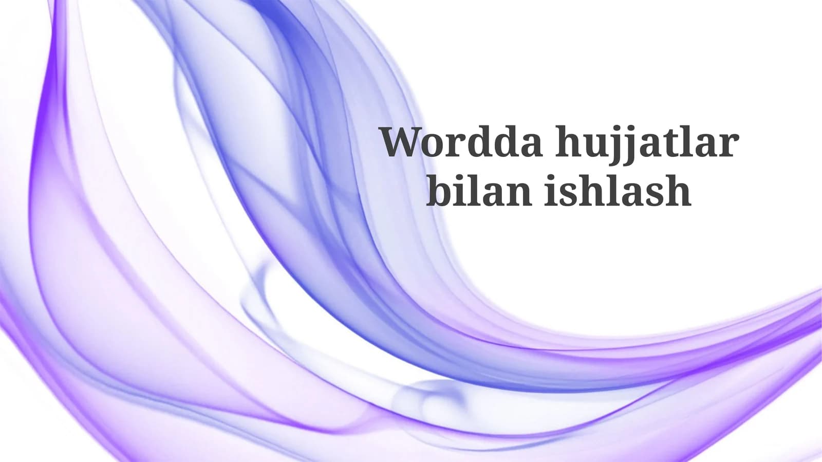 Worddahujjatlarbilanishlash